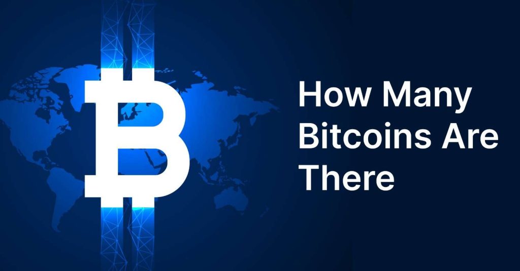 How Many Bitcoins Are There?